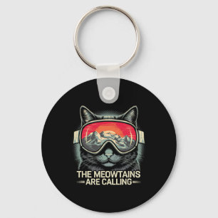 The Meowtains Are Calling Cat Snowboard Ski Men Wo Keychain
