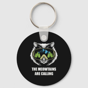 The meowtains are calling ski goggles cat skiing keychain