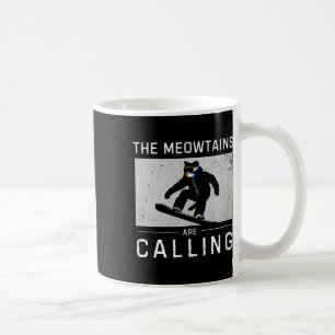 The Meowtains Are Calling Snowboard Funny Cat Skii Coffee Mug