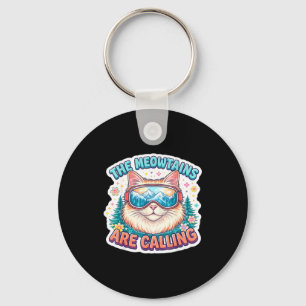 The meowtains are calling snowboard ski skier keychain
