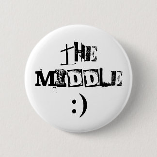THE MIDDLE, :) 2 INCH ROUND BUTTON