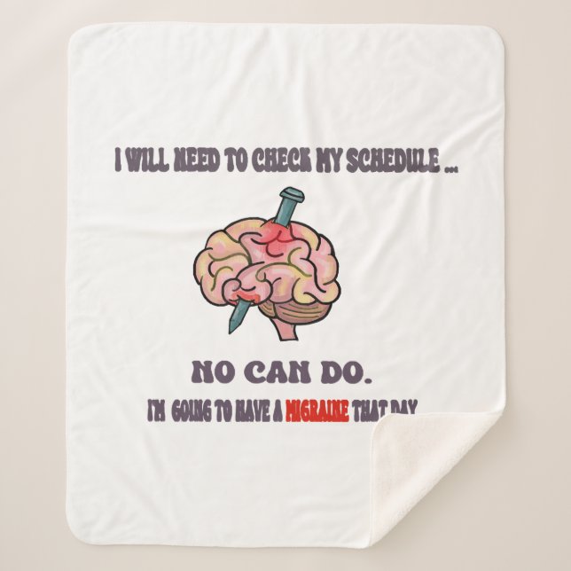 The Migraine Excuse!  Avoiding social interaction! Sherpa Blanket (Front)
