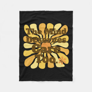 The Mind Deserves Care Too. Clinical Psychologist  Fleece Blanket