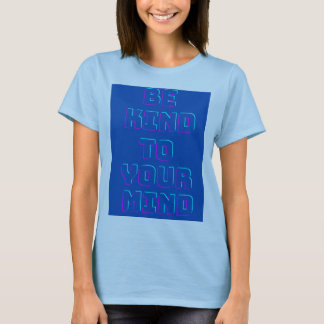 The mind T-Shirt