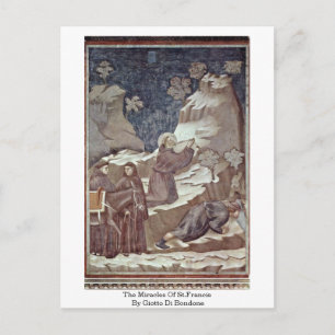 The Miracles Of St.Francis By Giotto Di Bondone Postcard