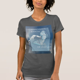 The Miraculous Ribbon of Our Lady T-Shirt
