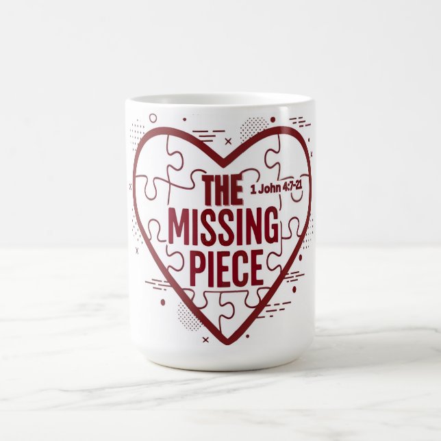 The Missing Piece – Faith Heart Design Coffee Mug (Center)