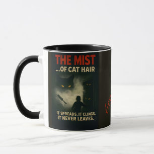 The Mist of Cat Hair Horror Parody Mug