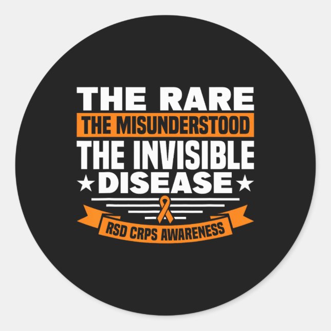 The Misunderstood The Invisible Disease Rsd Crps A Classic Round Sticker (Front)