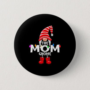 The Mom Gnome Christmas Matching Pajama 2 Inch Round Button