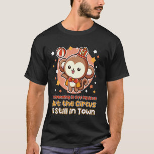 The Monkey Is Off My Back But... Funny AA Recovery T-Shirt