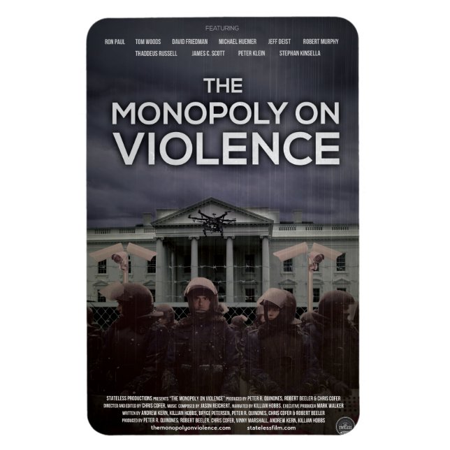 "The Monopoly On Violence" magnet (Vertical)