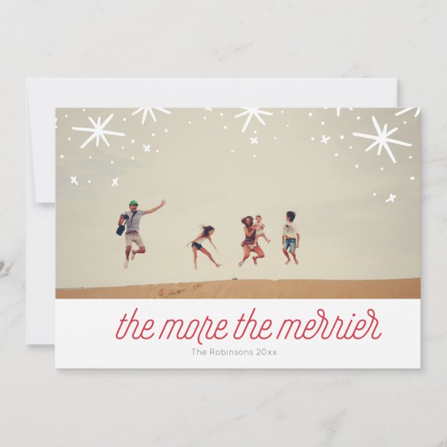 The More The Merrier  Holiday Christmas Photo (Front)