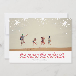 The More The Merrier Holiday Christmas Photo Card
