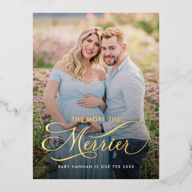 The More The Merrier Pregnancy Announcement Photo (Front)