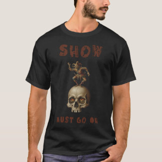 The Moron's Jig on Mortality's Head: A Grand Farce T-Shirt