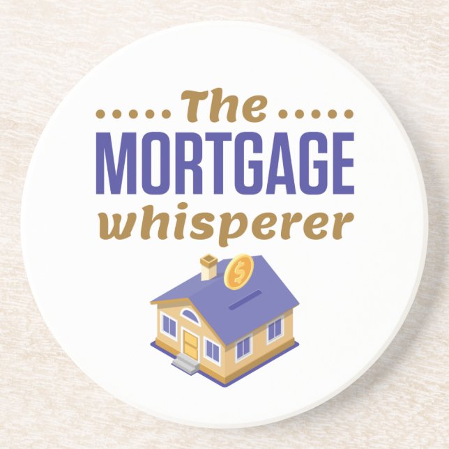The Mortgage Whisperer Banker Loan Officer Coaster (Front)
