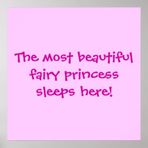 The most beautifulfairy princess sleeps here! poster