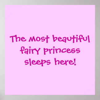 The most beautifulfairy princess sleeps here! poster