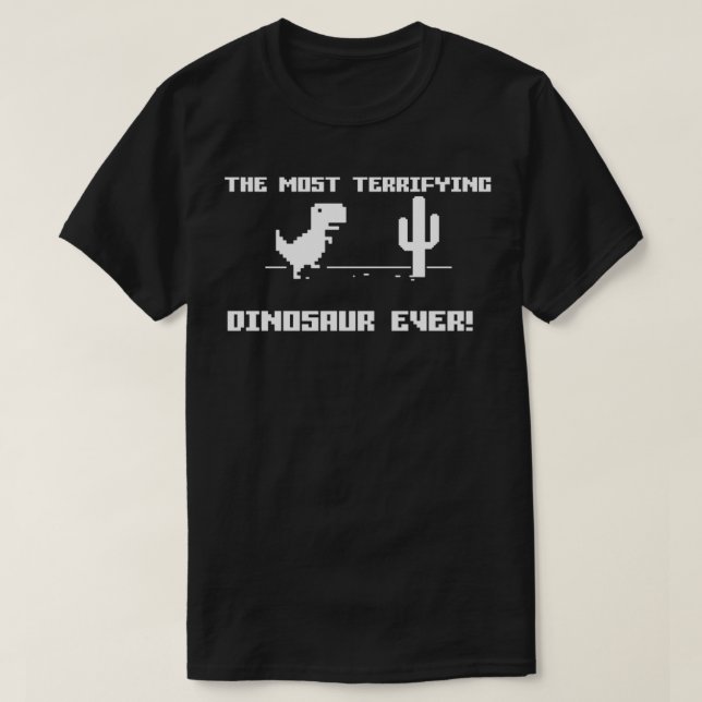 The most terrifying dinosaur Offline browser funny T-Shirt (Design Front)