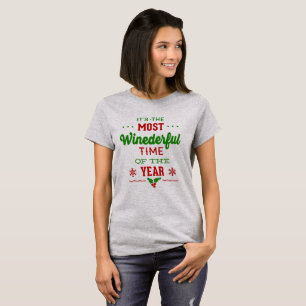 The Most Wine derful Time Of The Year Funny Xmas T-Shirt