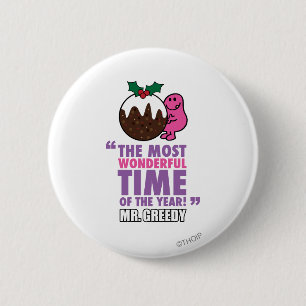 The Most Wonderful Time 2 Inch Round Button