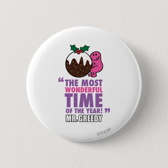 The Most Wonderful Time 2 Inch Round Button (Front)