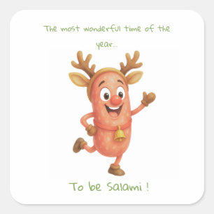 The most wonderful time of the year...to be Salami Square Sticker