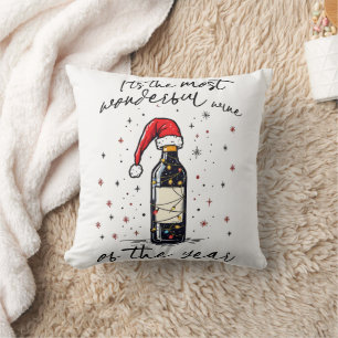 The Most Wonderful Wine Of The Year Throw Pillow
