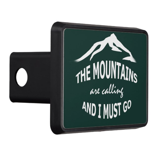 The Mounntains Are Calling Trailer Hitch Cover (Right)