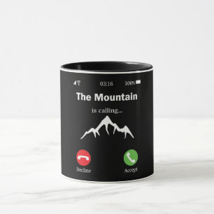 The Mountain Is Calling Mug