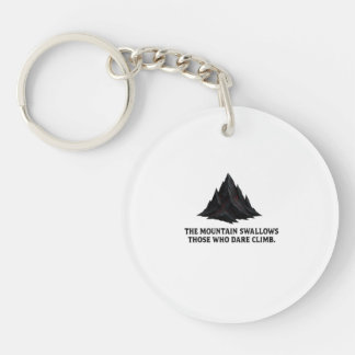 The Mountain Swallows the Brave – Dark Adventure Keychain