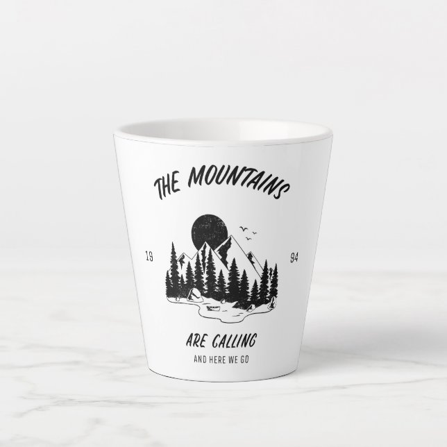 The mountains are calling and here we go  latte mug (Front)
