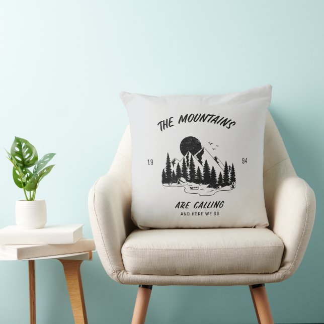 The mountains are calling and here we go  throw pillow (Chair)