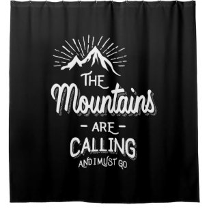 The Mountains Are Calling and I Must Go