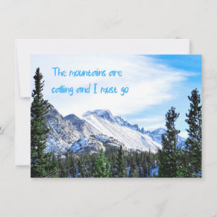 The Mountains Are Calling and I Must Go