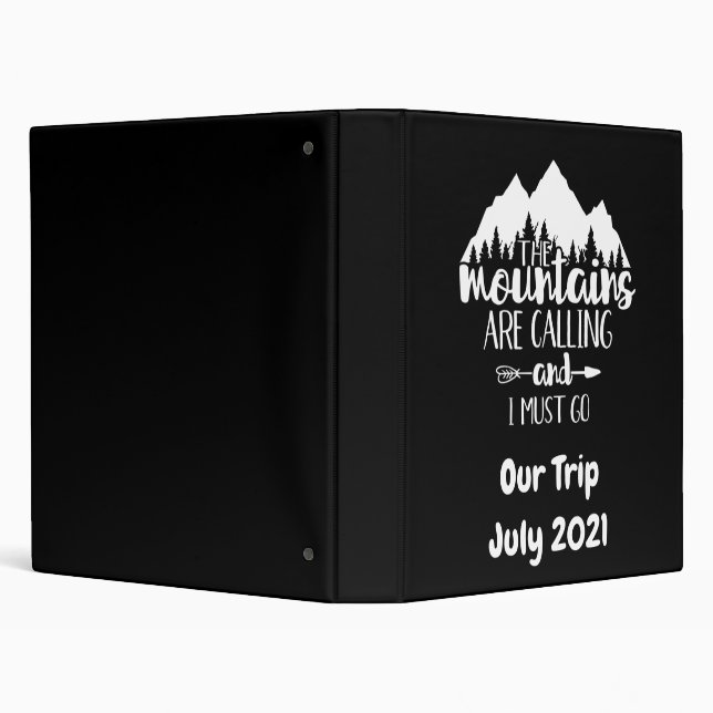 The Mountains Are Calling and I Must Go Binder (Background)
