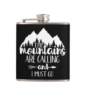 The Mountains Are Calling and I Must Go Hip Flask
