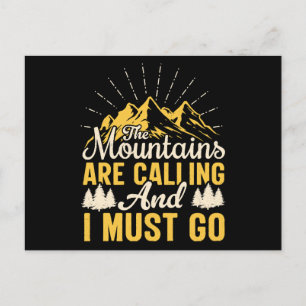 The mountains are calling and i must go holiday postcard