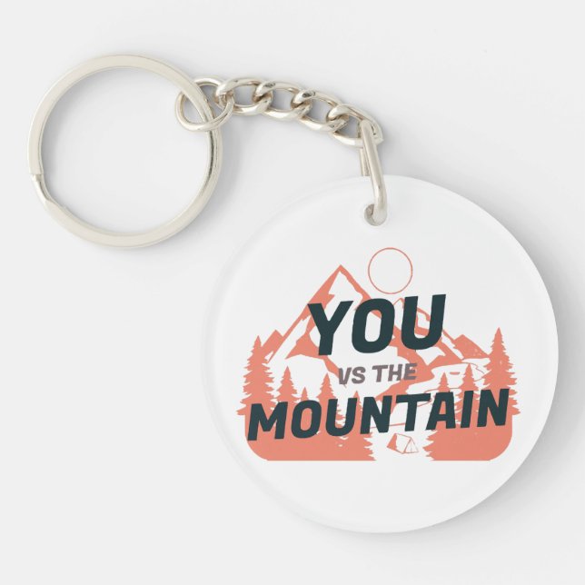 The Mountains are calling and I must go Keychain (Front)