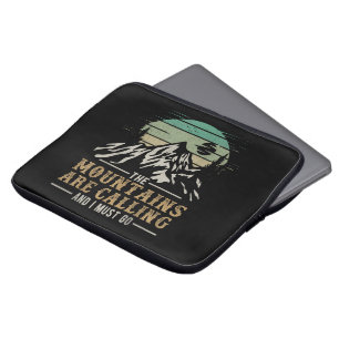 The Mountains Are Calling And I Must Go Laptop Sleeve