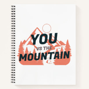 The Mountains are calling and I must go Notebook