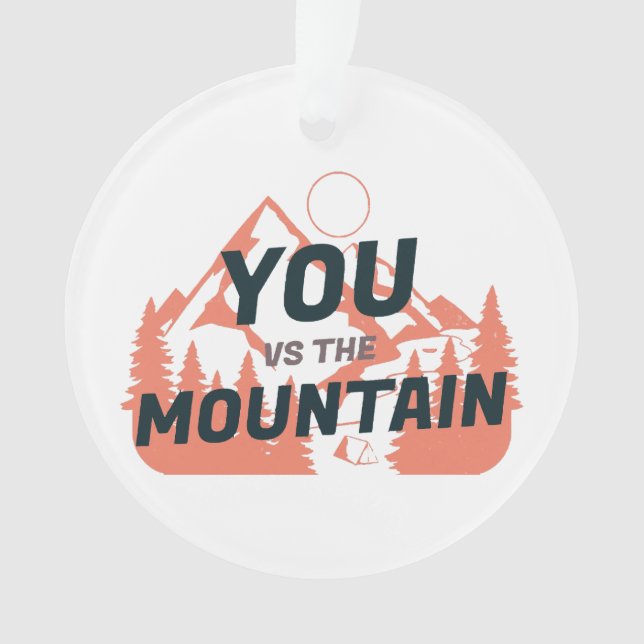 The Mountains are calling and I must go Ornament (Front)