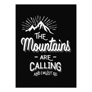 The Mountains Are Calling and I Must Go Photo Print