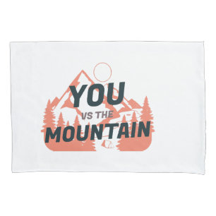 The Mountains are calling and I must go Pillowcase