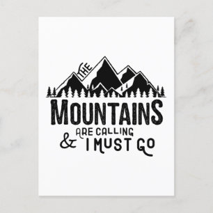 The Mountains are Calling and I Must Go Postcard