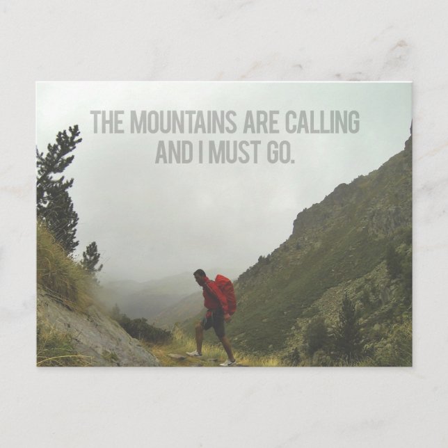 The Mountains are calling and I must go Postcard (Front)