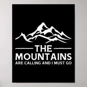 The Mountains Are Calling And I Must Go. Retro Vin Poster