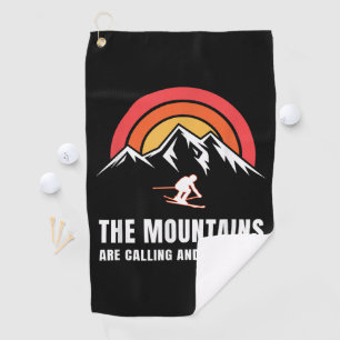 The Mountains Are Calling And I Must Go Skier Golf Towel