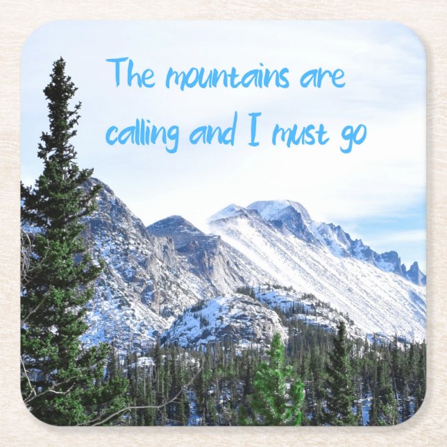 The Mountains Are Calling and I Must Go Square Paper Coaster (Front)